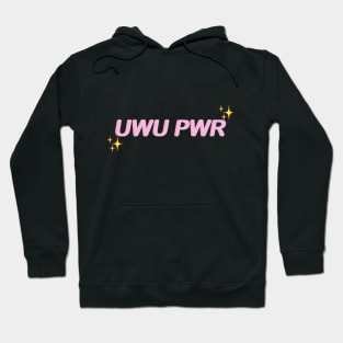 UWU PWR Hoodie